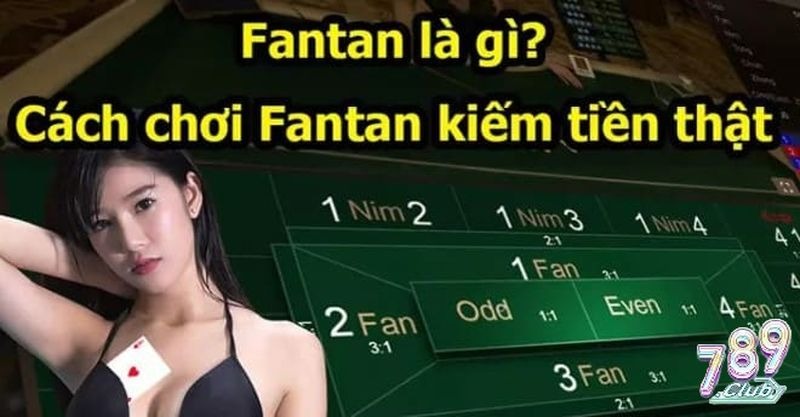 Cách chơi Fantan livestream nhận tiền thật siêu khủng