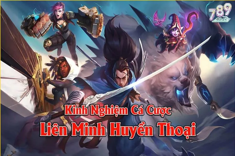 Những mẹo cá cược LOL hiệu quả không thể bỏ qua